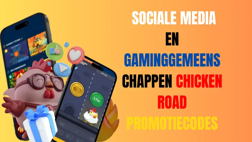 sociale media en gaminggemeenschappen Chicken Road promotiecodes